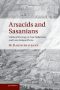 Arsacids and Sasanians book cover