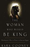 The Woman Who Would be King book cover